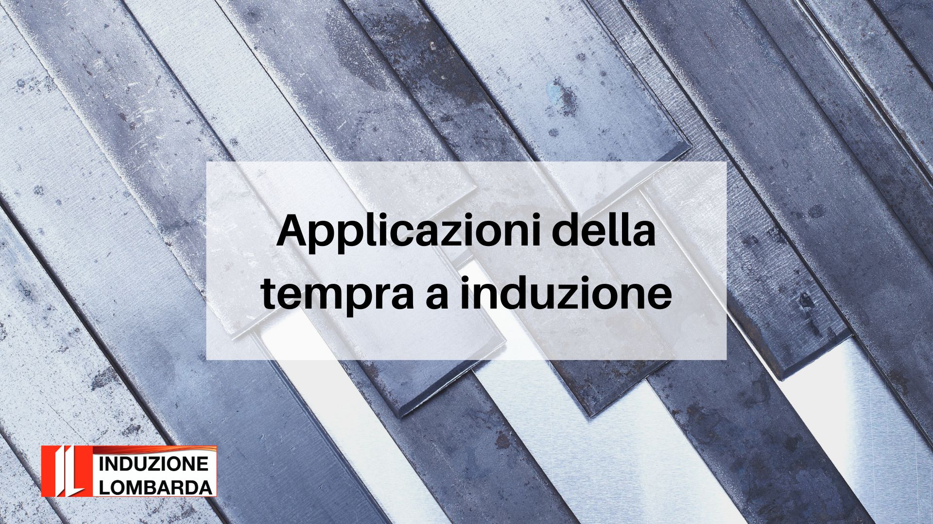 applicazioni-della-tempra-a-induzione-induzione-lombarda