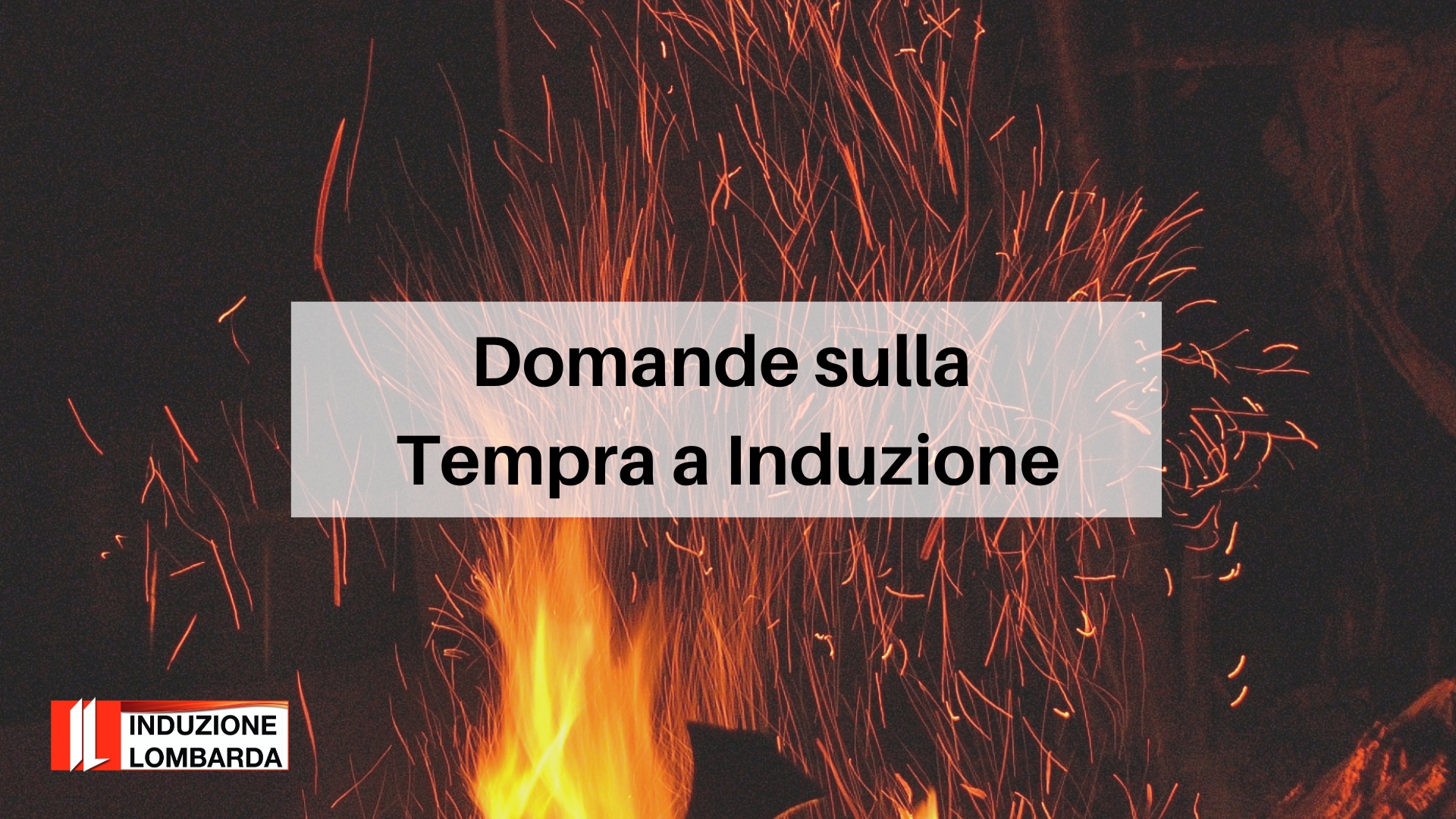 domande-sulla-tempra-a-induzione-induzione-lombarda