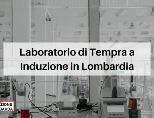 Tempra a Induzione in Lombardia